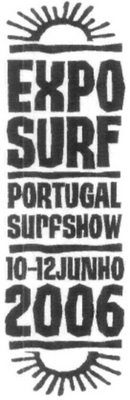 EXPO SURF PORTUGAL SURFSHOW 10-12JUNHO 2006