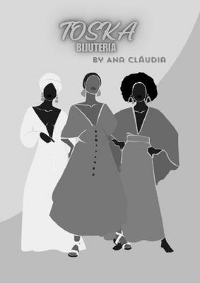 TOSKA BIJUTERIA BY ANA CLÁUDIA