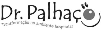 DR. PALHAÇO TRANSFORMAÇÃO NO AMBIENTE HOSPITALAR