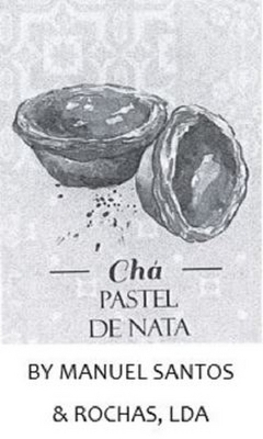 CHÁ PASTEL DE NATA BY MANUEL SANTOS & ROCHAS, LDA.
