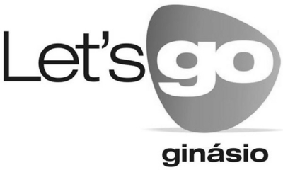 LETS GO GINASIO