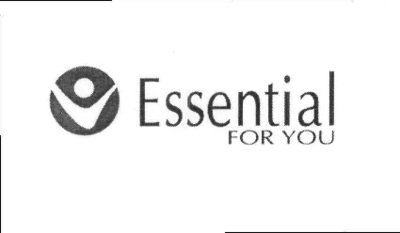 ESSENTIAL FOR YOU
