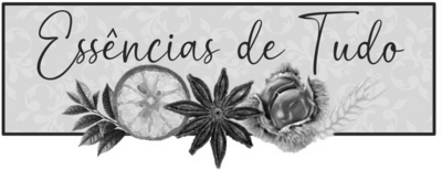 ESSÊNCIAS DE TUDO