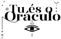 TU ÉS O ORÁCULO