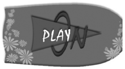 PLAY ON