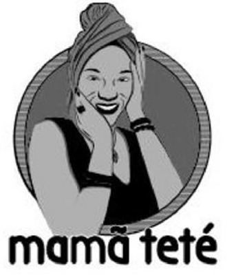 MAMÃ TETÉ