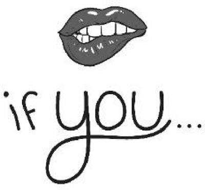 IF YOU