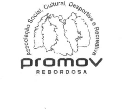 PROMOV REBORDOSA ASSOCIAÇÃO SOCIAL, CULTURAL, DESPORTIVA E RECREATIVA