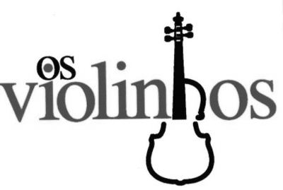 OS VIOLINHOS