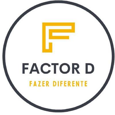 FACTOR D    FAZER DIFERENTE