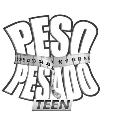 PESO PESADO TEEN