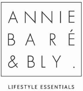 ANNIE BARÉ & BLY - LIFESTYLE ESSENTIALS