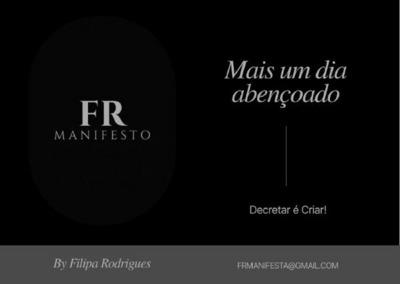 FR MANIFESTO, MAIS UM DIA ABENÇOADO, DECRETAR É CRIAR, BY FILIPA RODRIGUES