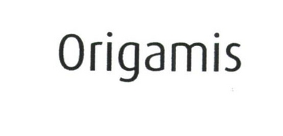 ORIGAMIS