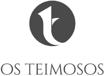 OS TEIMOSOS