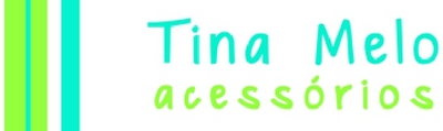 TINA MELO ACESSÓRIOS