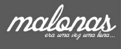 MALONAS ERA UMA VEZ UMA LONA...