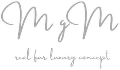MGM REAL FUR LUXURY CONCEPT