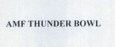 AMF THUNDER BOWL