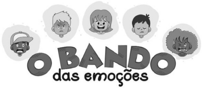 O BANDO DAS EMOÇOES