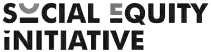 SOCIAL EQUITY INITIATIVE