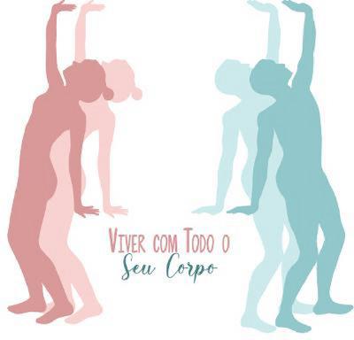 VIVER COM TODO O SEU CORPO