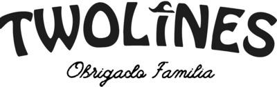 TWOLINES  OBRIGADO FAMÍLIA