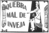 QUEBRA MAL DE INVEJA