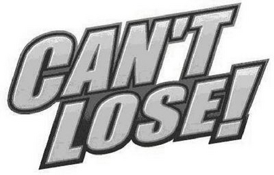 CANT'LOSE