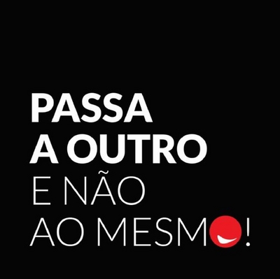 PASSA A OUTRO E NÃO AO MESMO!