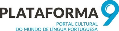 PLATAFORMA 9 PORTAL CULTURAL DO MUNDO DE LÍNGUA PORTUGUESA