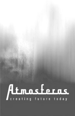 ATMOSFERAS CREATING FUTURE TODAY