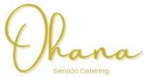 OHANA SERVIÇO CATERING