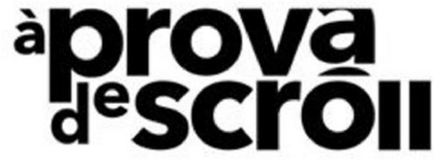 À PROVA DE SCROLL
