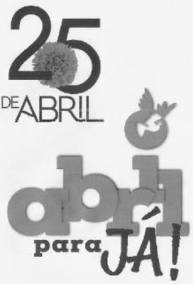 25 DE ABRIL ABRIL PARA JÁ