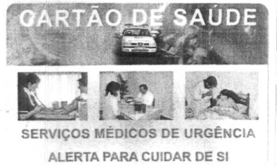 CARTÃO DE SAÚDE SERVIÇOS MÉDICOS DE URGÊNCIA ALERTA PARA CUIDAR DE SI
