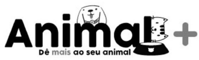 ANIMAL + DÊ MAIS AO SEU ANIMAL