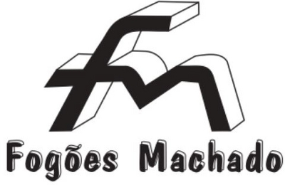 FM FOGÕES MACHADO