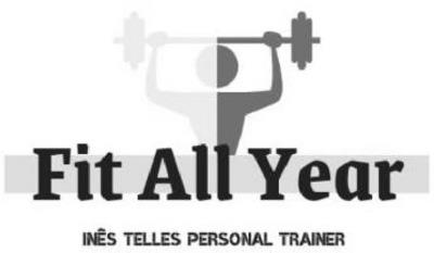 FIT ALL YEAR, INES TELLES  PERSONAL TRAINER
