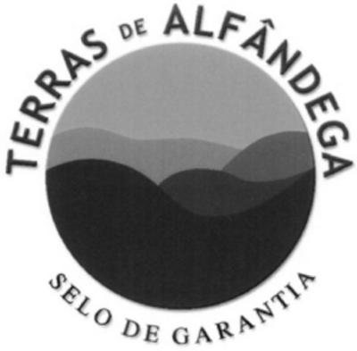 TERRAS DE ALFÂNDEGA SELO DE GARANTIA