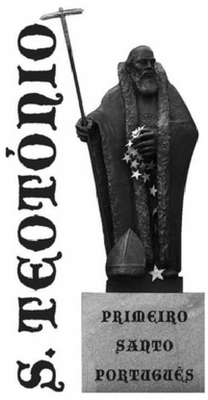 S. TEOTÓNIO - PRIMEIRO SANTO PORTUGUÊS