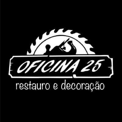 OFICINA 25 RESTAURO E DECORAÇÃO