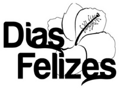DIAS FELIZES