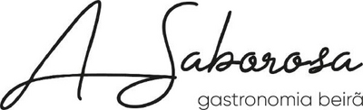 A SABOROSA - GASTRONOMIA BEIRÃ