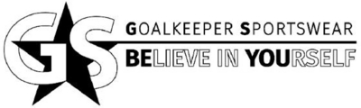 GS GOALKEEPER SPORTSWEAR BELIEVE IN YOURSELF