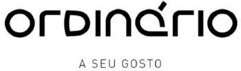 ORDINÁRIO A SEU GOSTO