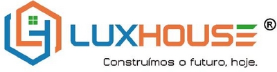 LUXHOUSE - CONSTRUÍMOS O FUTURO, HOJE.