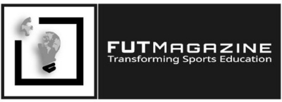 FUTMAGAZINE TRANSFORMING SPORTS EDUCATION