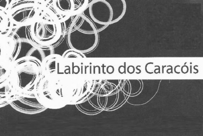 LABIRINTO DOS CARACÓIS