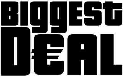 BIGGEST DEAL